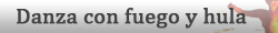 Danza con fuego y hula